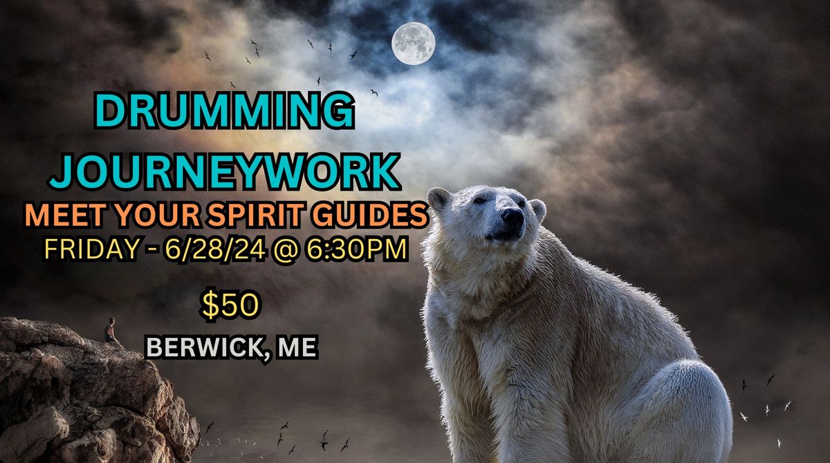 Drumming Journeywork - Meet Your Spirit Guides