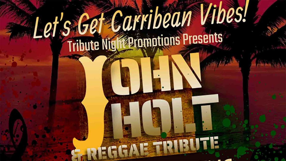 John Holt \/ Reggae Tribute Night - Witham 