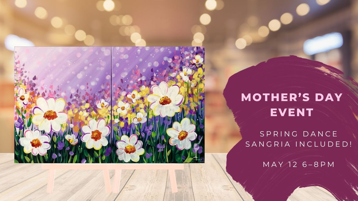 Mother's Day Spring Dance | 1st Glass of Sangria Free!