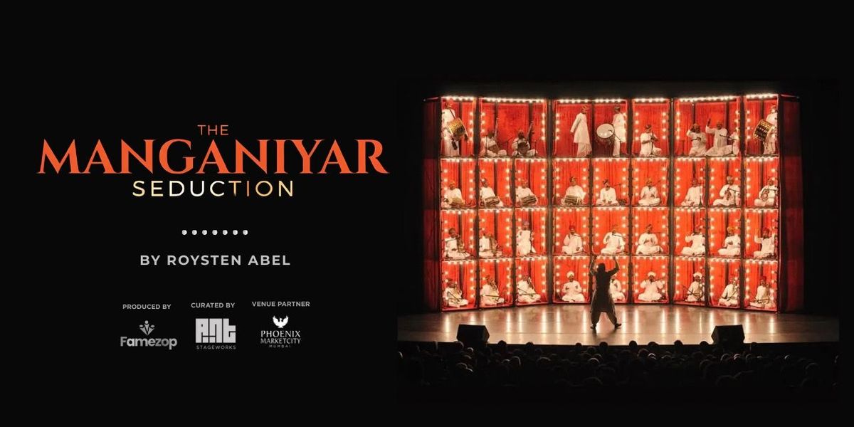 The Manganiyar Seduction