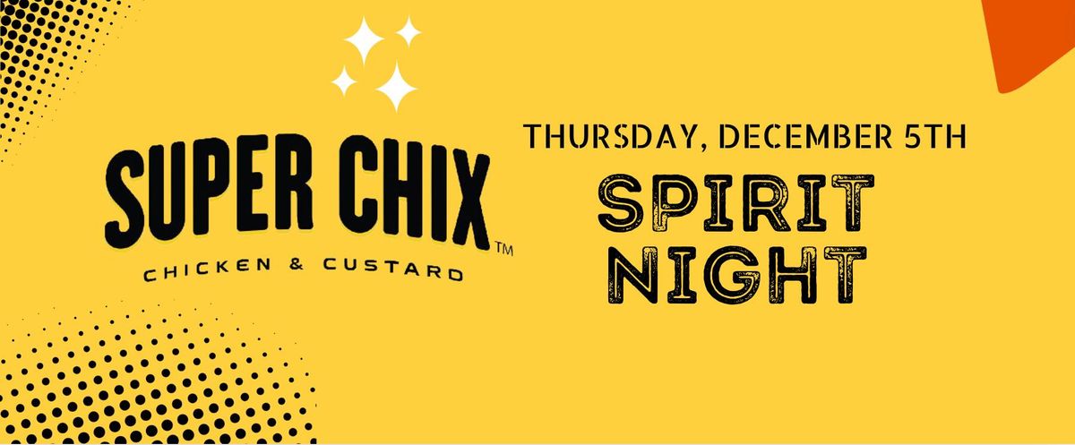 SAVE THE DATE - Spirit Night at Super Chix