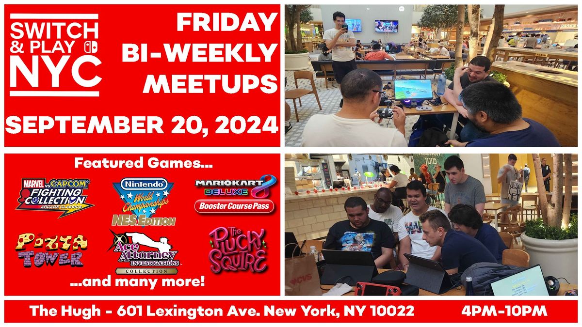 Switch & Play NYC Bi-weekly Meetups! - September 20, 2024