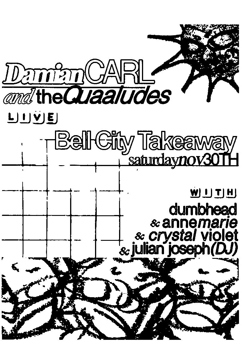 Damian Carl & The Quaaludes LIVE w\/ Dumbhead, Anne-Marie, Crystal Violet & DJ Julian Joseph