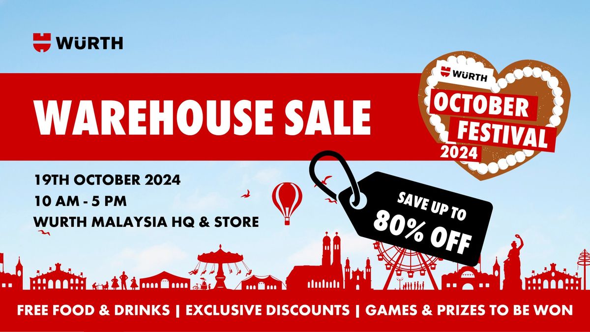 Wurth Malaysia October Festival Warehouse Sale 2024