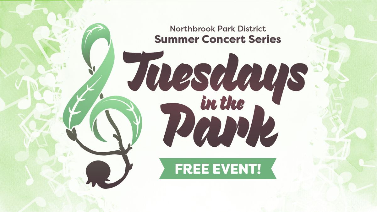 Tuesdays in the Park: Summer Concert Series