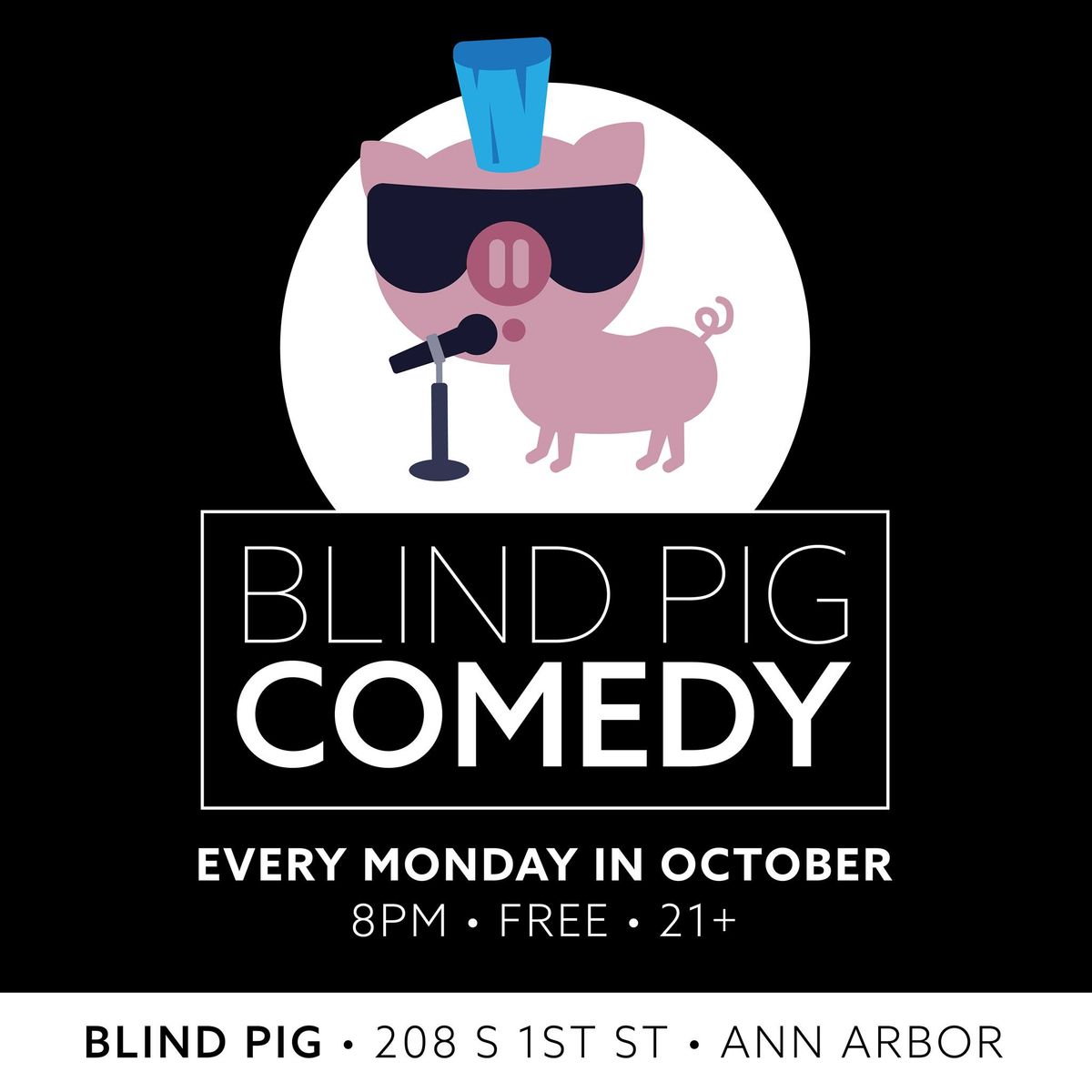 Blind Pig Comedy Show | 6\/24
