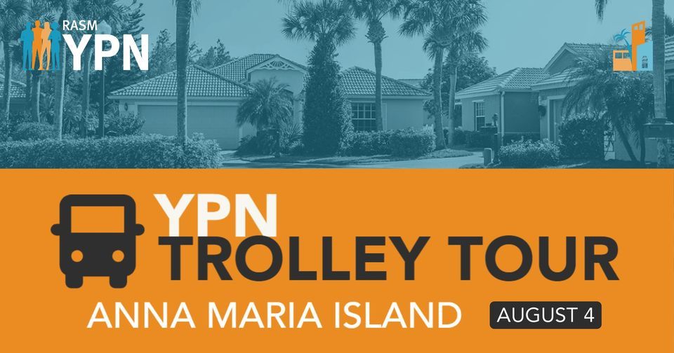 YPN Trolley Tour: Anna Maria Island