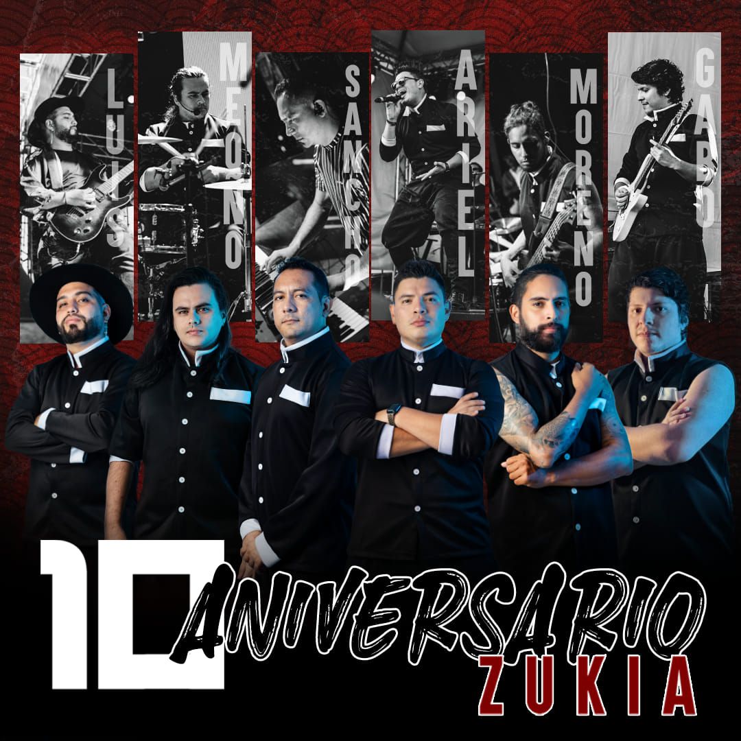 Zukia 10mo Aniversario