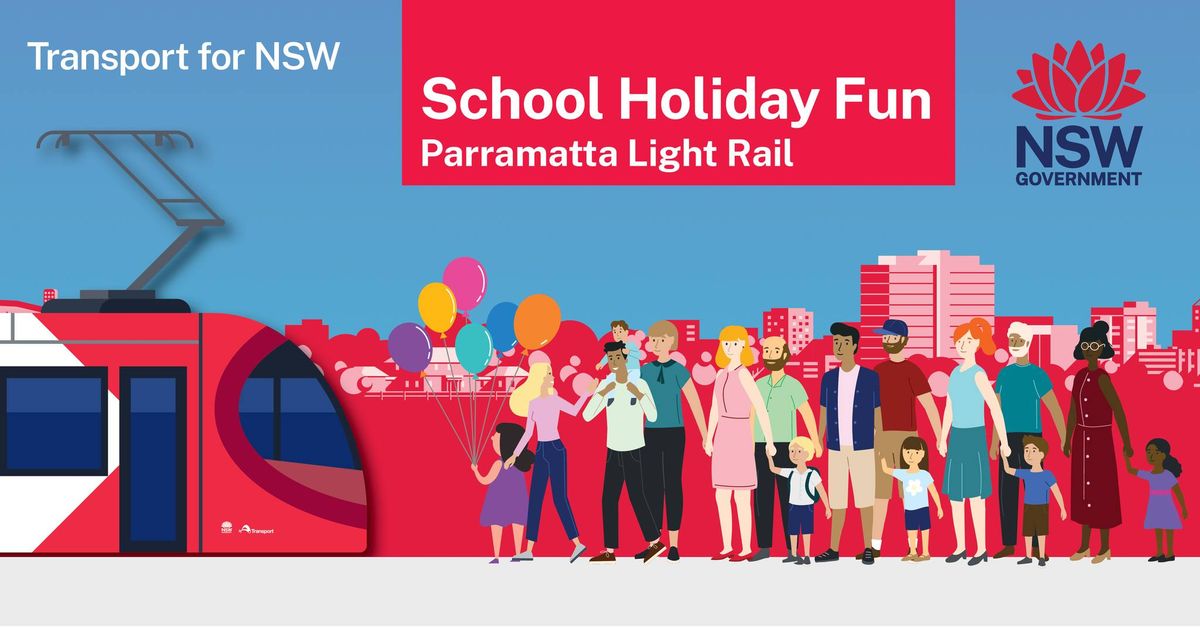 Parramatta Light Rail school holiday fun program - July