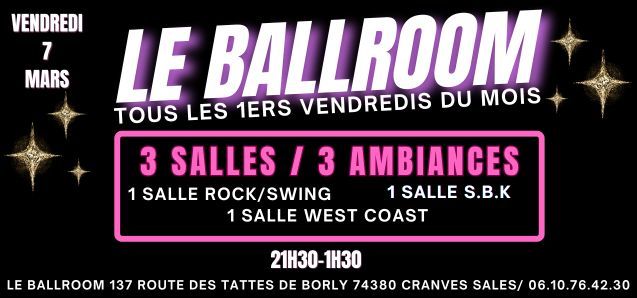 SOIREE ROCK \/ SWING \/ S.B.K \/ WEST COAST \/ 3 SALLES & 3 AMBIANCES 