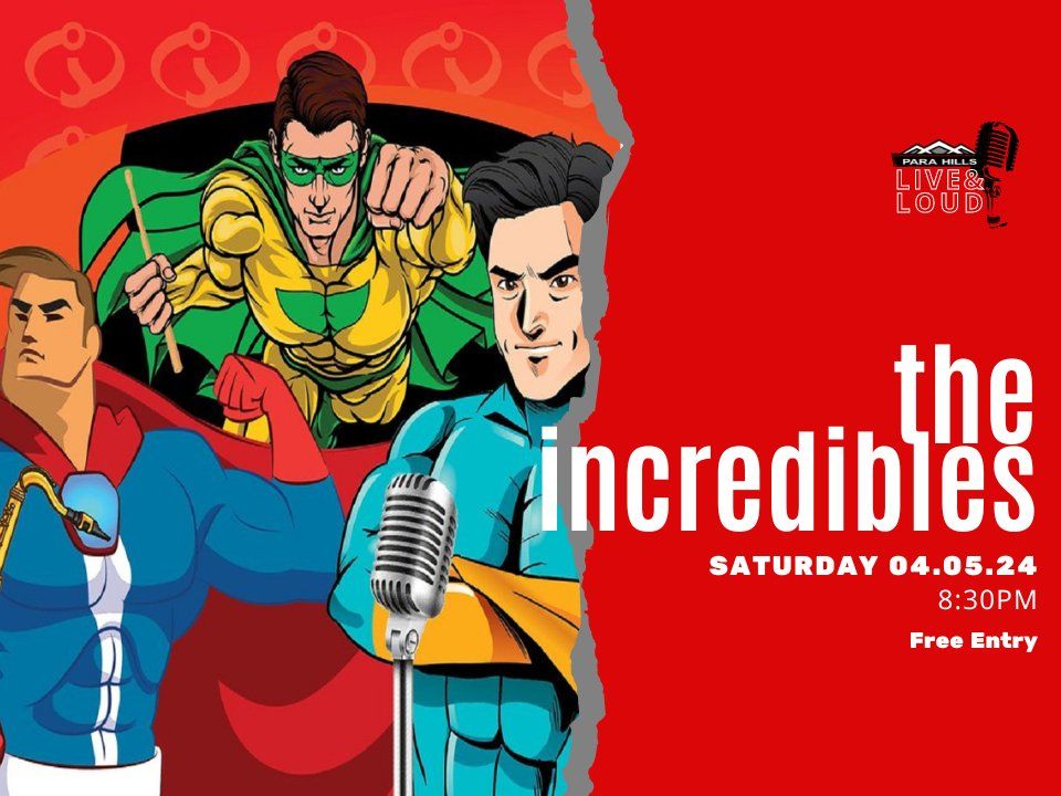 The Incredibldes Live at The Club