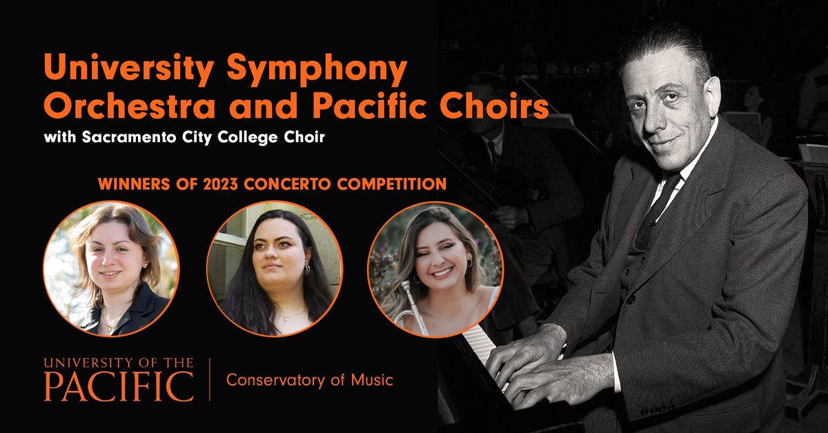 University Symphony Orchestra and Pacific Choirs