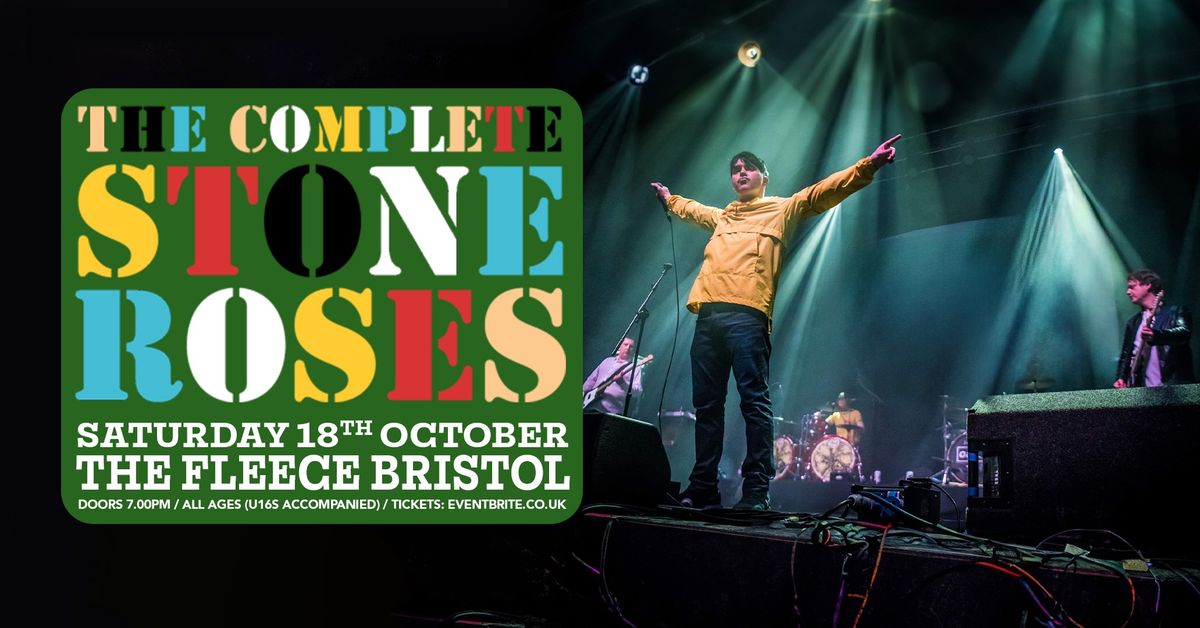 The Complete Stone Roses at The Fleece, Bristol - Sat 18th Oct 2025