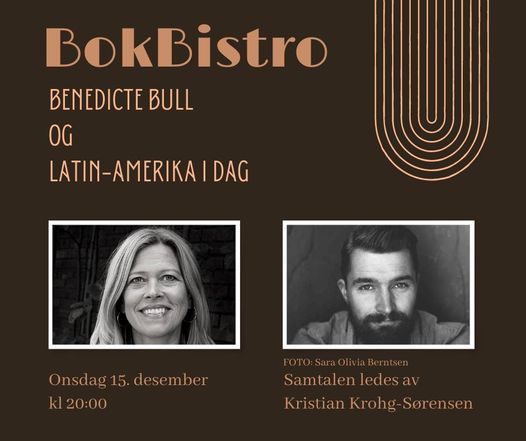 BokBistro \/\/ Benedicte Bull og Latin-Amerika i dag