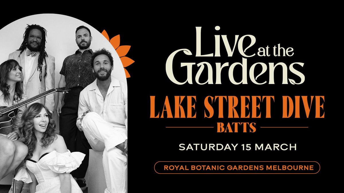 Lake Street Dive Live At The Gardens w\/ BATTS *All Ages