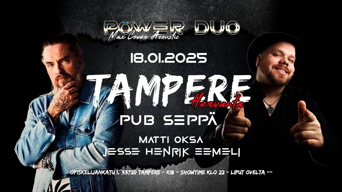 Jesse Henrik Eemeli - Matti Oksa POWER DUO | TAMPERE