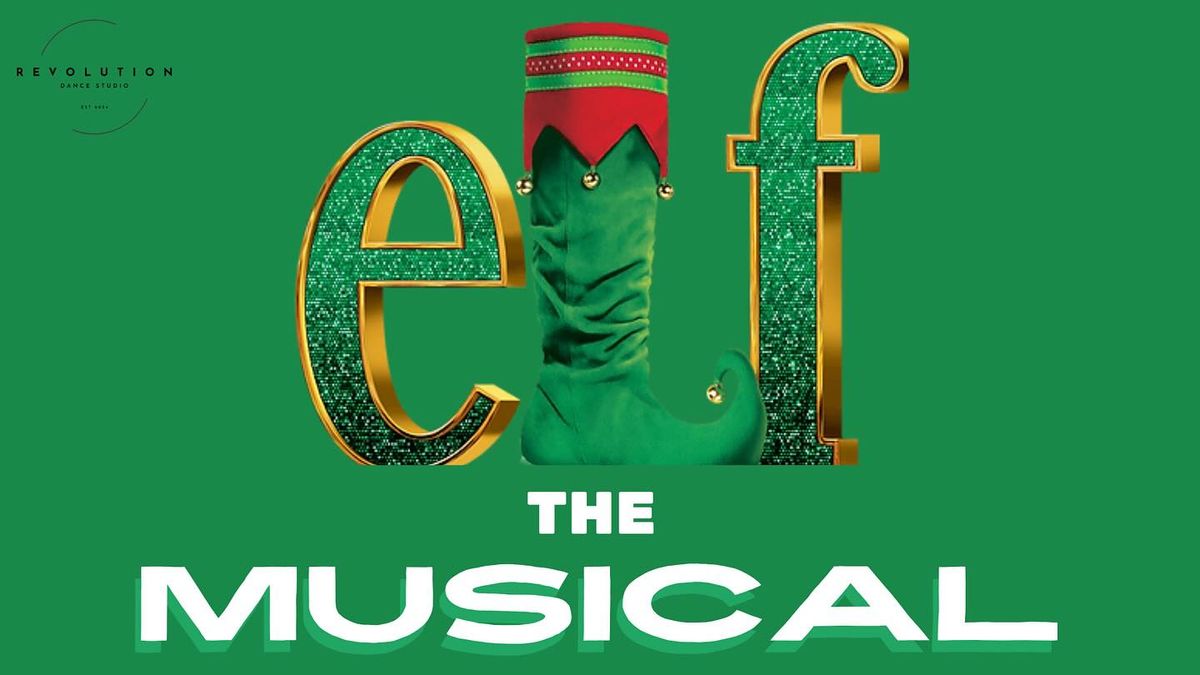 Elf- The Musical