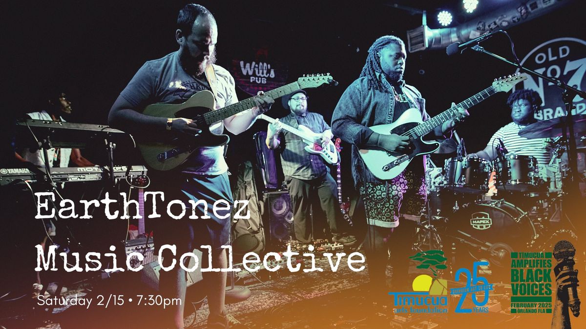 EarthTonez Music Collective: Funky, Soulful Jazz