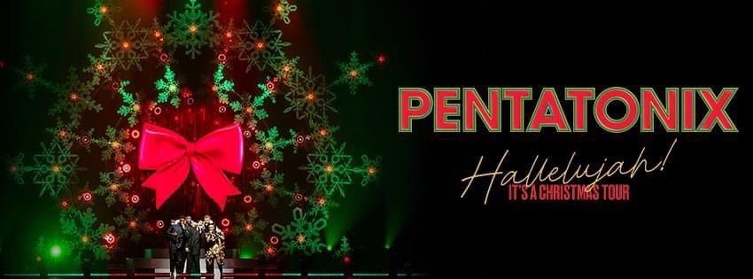 Pentatonix: Hallelujah! It's A Christmas Tour