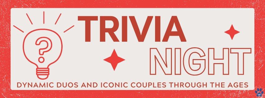 2025 Trivia Night - Dynamic Duos and Iconic Couples Through the Ages