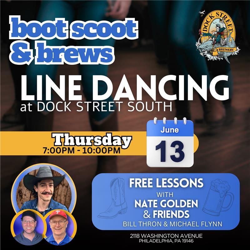 Boot Scoot & Brews: LINE DANCING at Dock Street Brewery!