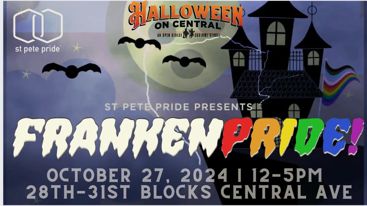 \ud83c\udf83 FrankenPride at Halloween on Central \ud83c\udf08