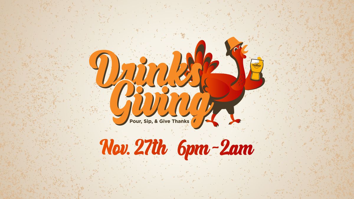 Drinksgiving: Pour, Sip, & Give Thanks