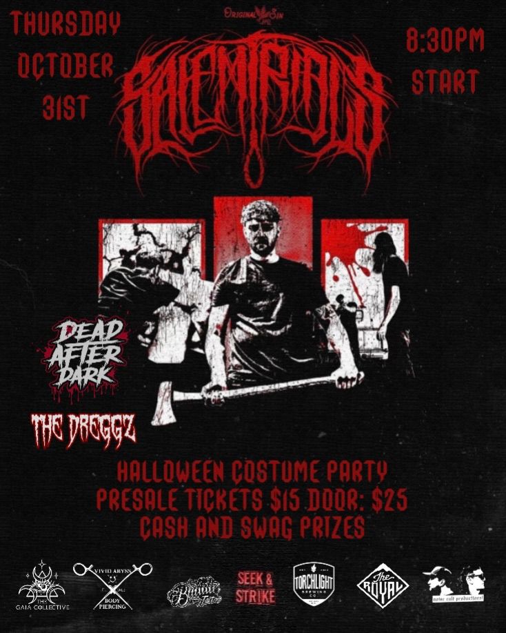 Halloween w\/ Salem Trials, Dead After Dark & The Dreggz 