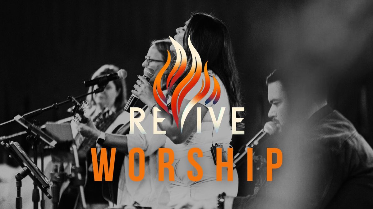 Revive Worship: Igniting Hearts, Uniting Spirits. 