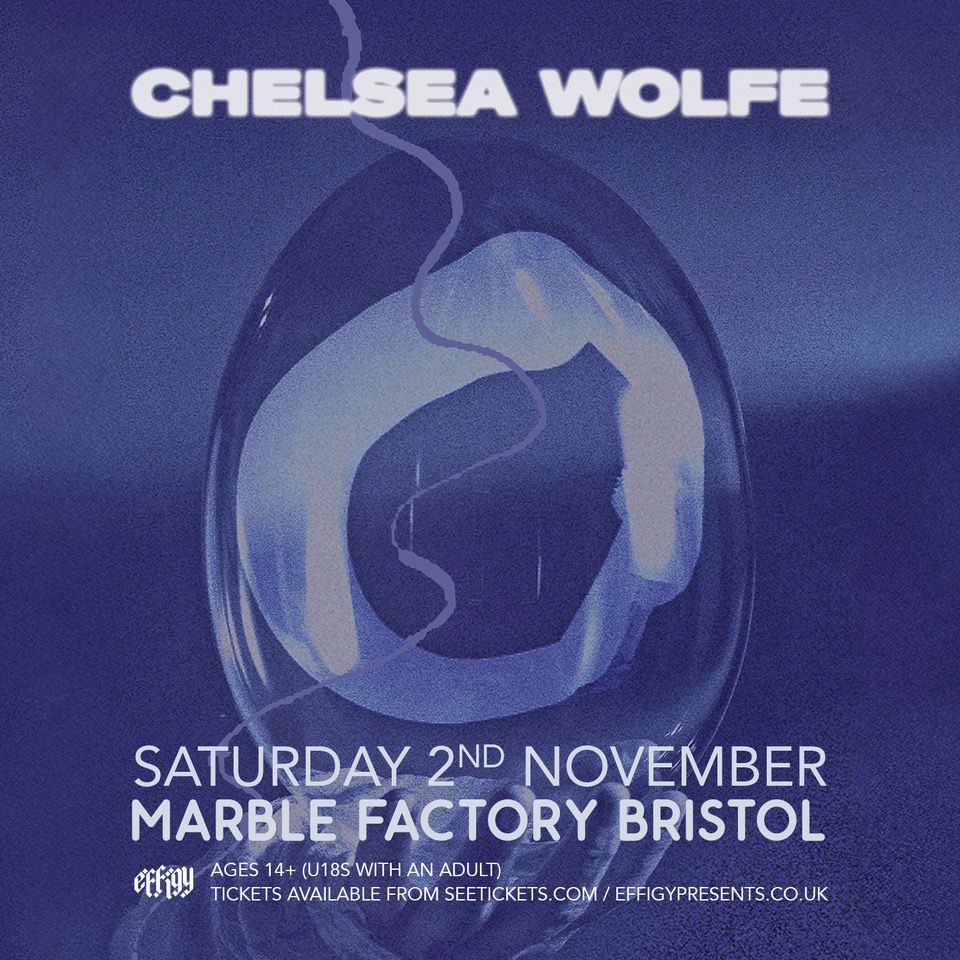 Chelsea Wolfe - Live at Marble Factory, Bristol