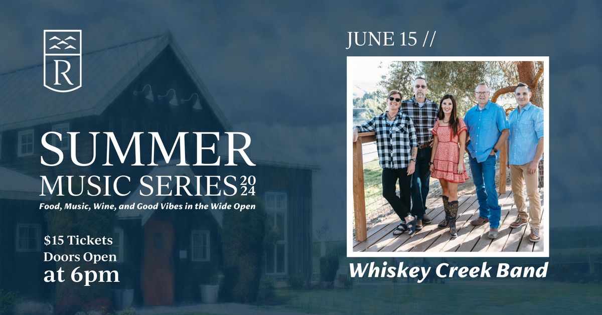 Summer Music Series: Whiskey Creek Band