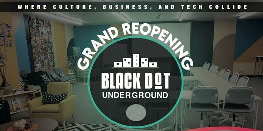 Black Dot Underground Grand Reopening