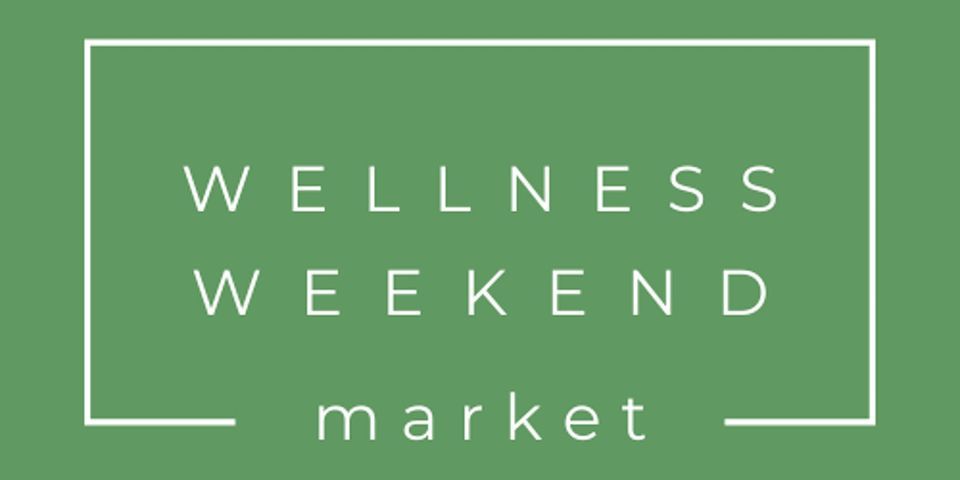 Wellness Weekend Market: Vendors
