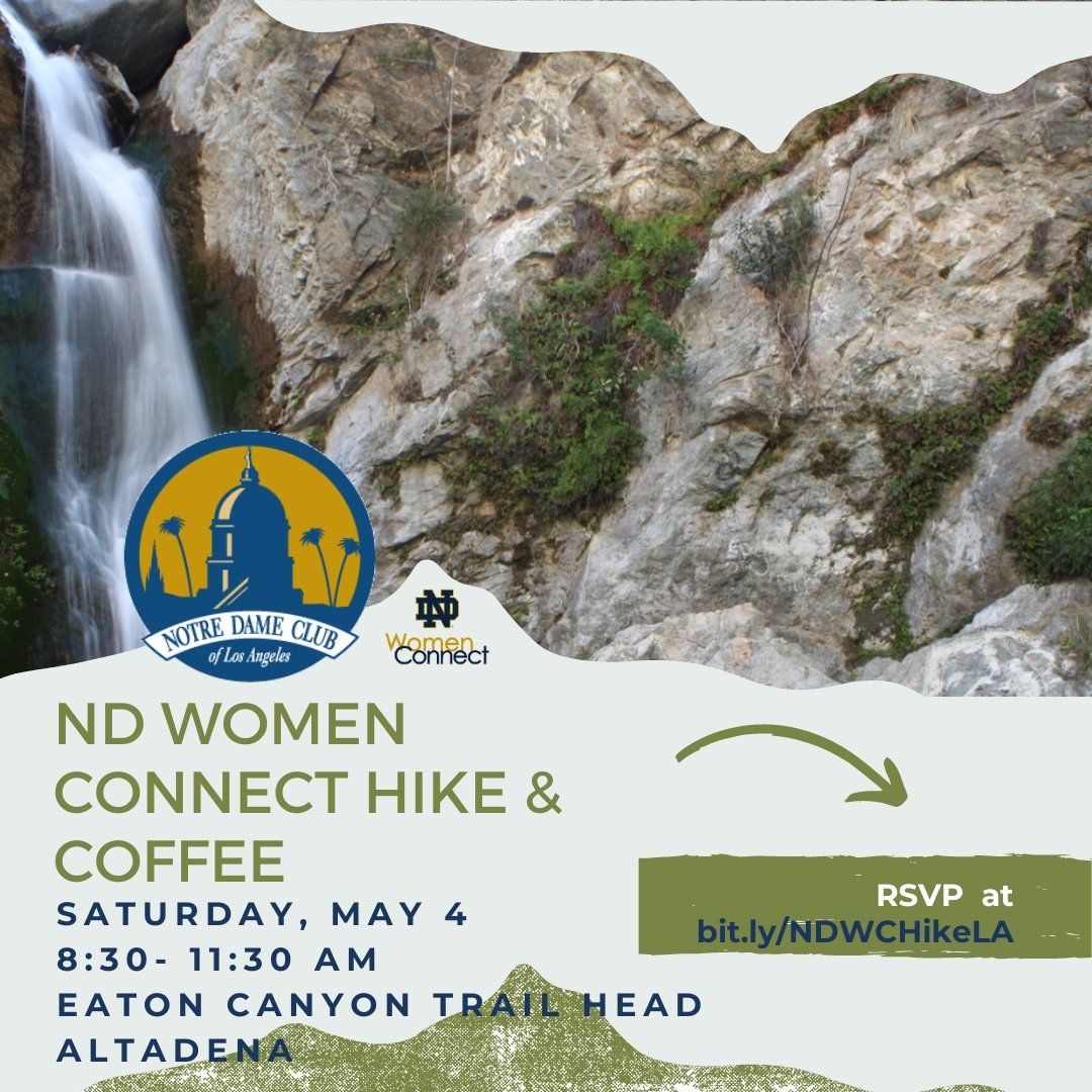 ND Club of Los Angeles - ND Women Connect Hike & Coffee