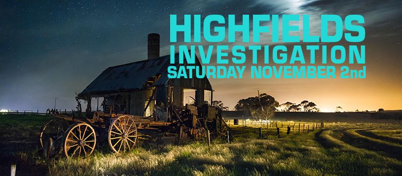 Paranormal Investigation at Highfields Pioneer Village 