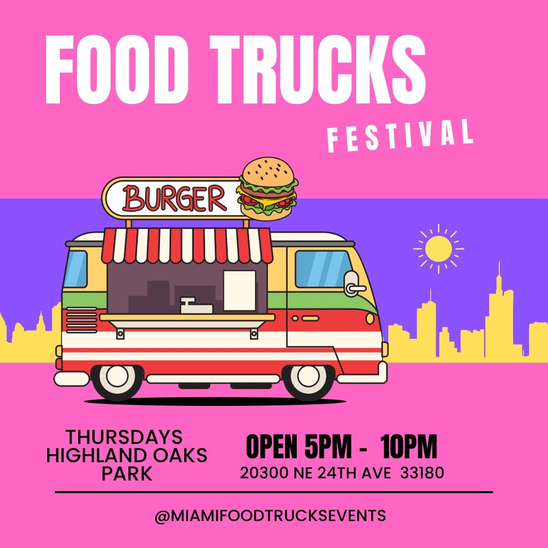 Food Trucks Thursdays Highland Oaks Park