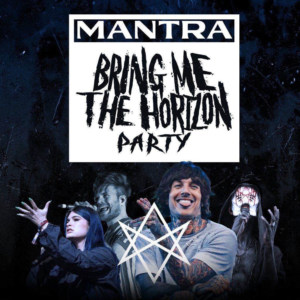 Mantra - Bring Me The Horizon Party | Ipswich