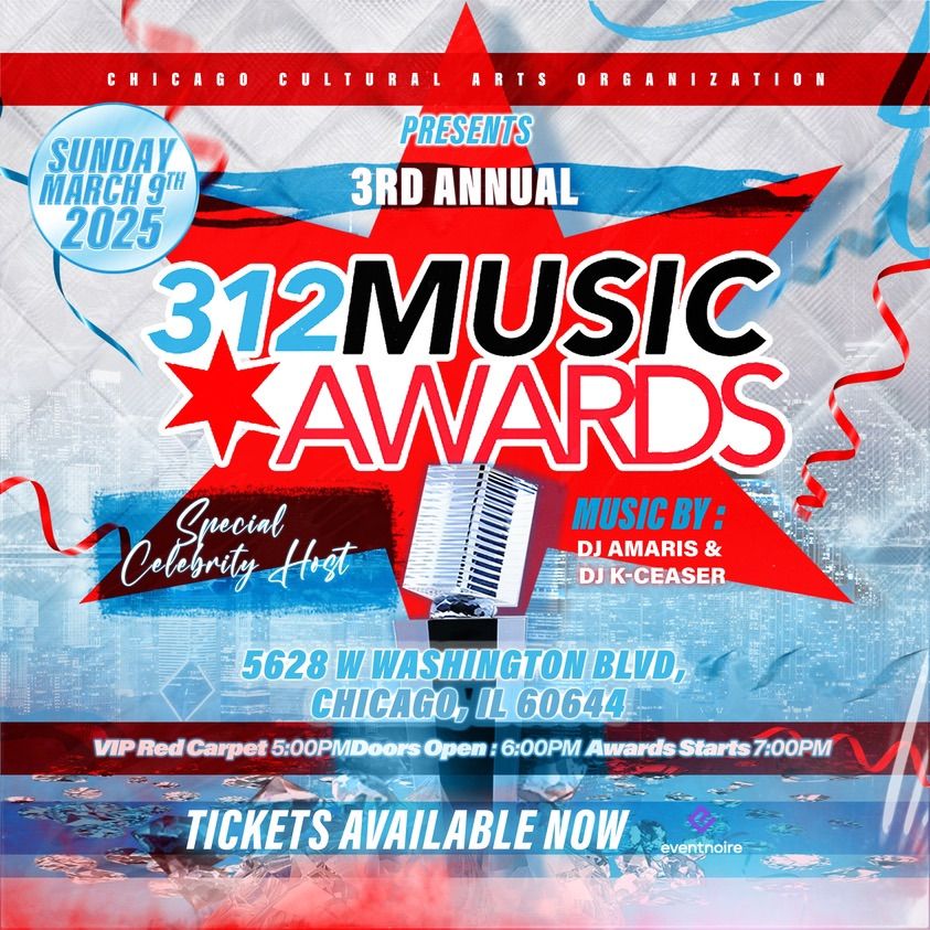 The 3rd Annual 312 Music Awards 2025