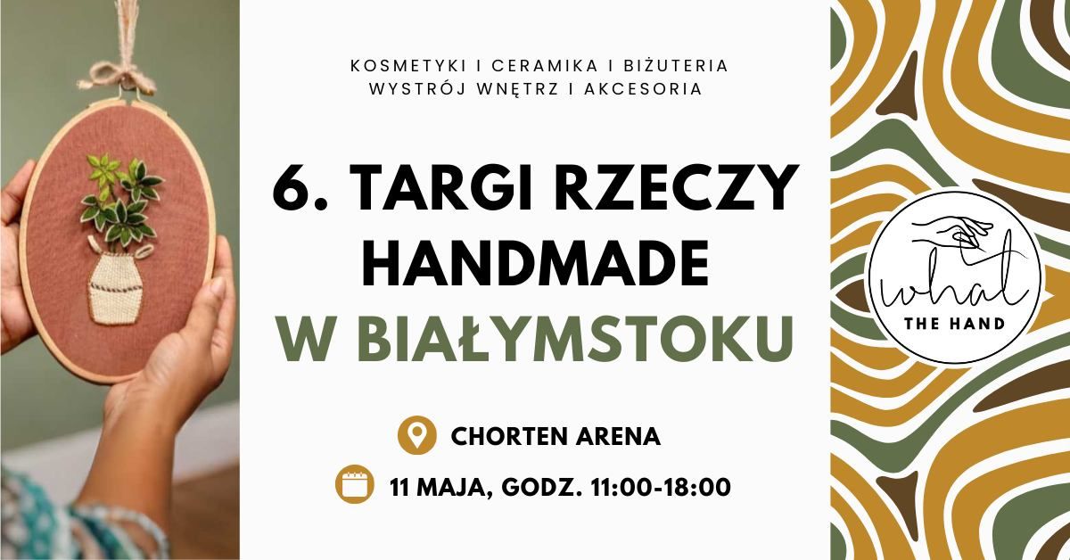 6. Targi Rzeczy Handmade w Bia\u0142ymstoku