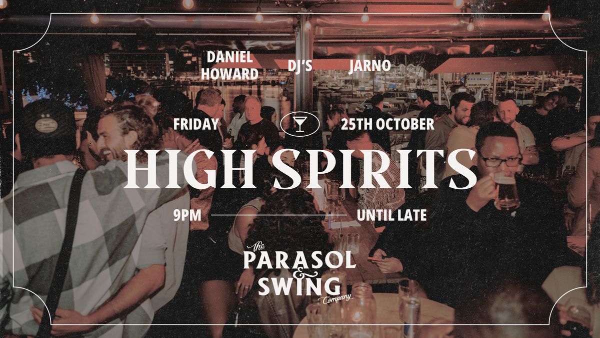 HIGH SPIRITS w\/ Daniel Howard & Jarno