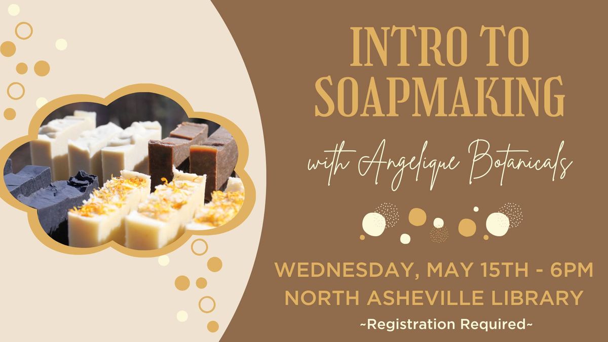 Intro to Soapmaking