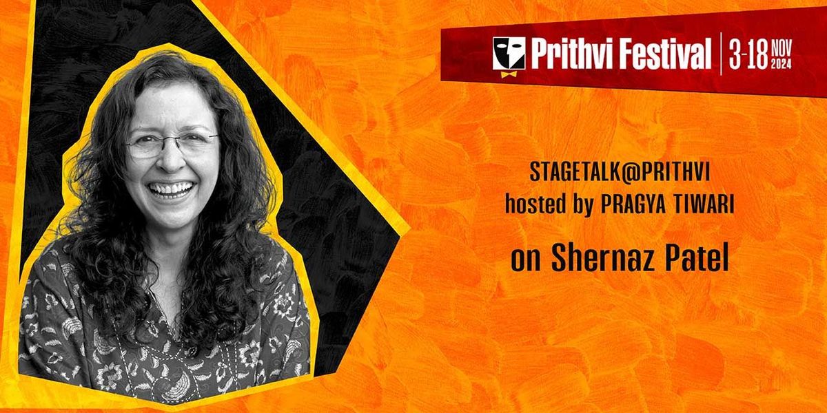 StageTalk@Prithvi On SHERNAZ PATEL