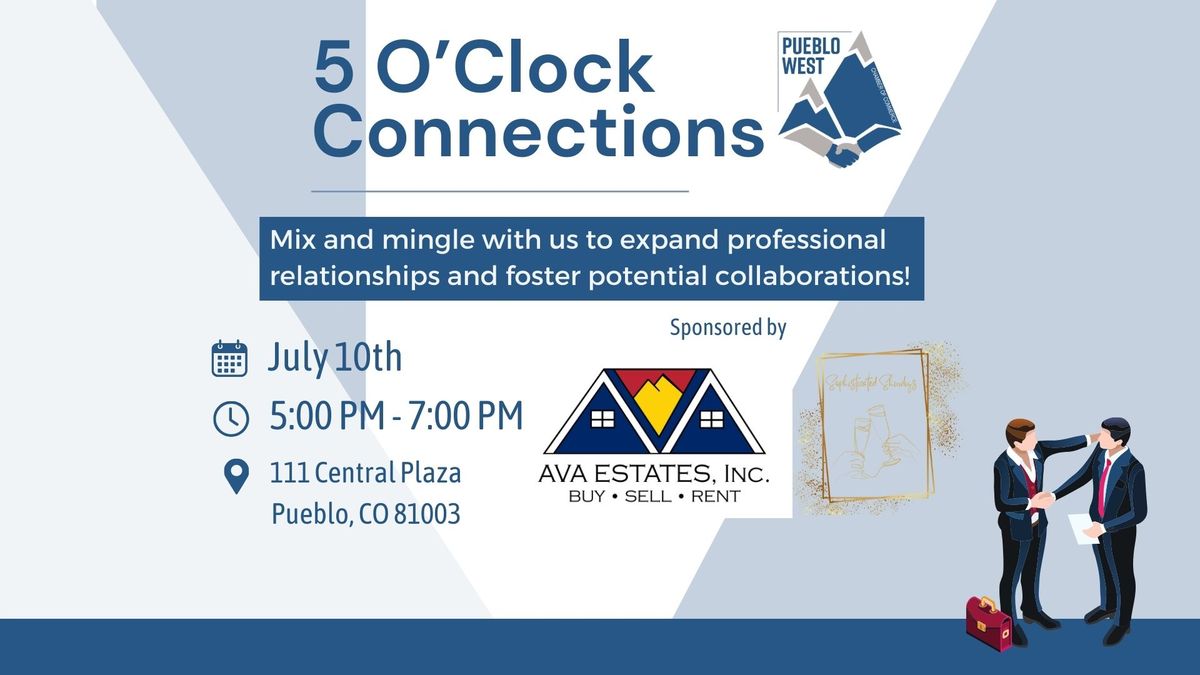5 O'clock Connections Sponsored by Ava Estates & Sophisticated Shindigs