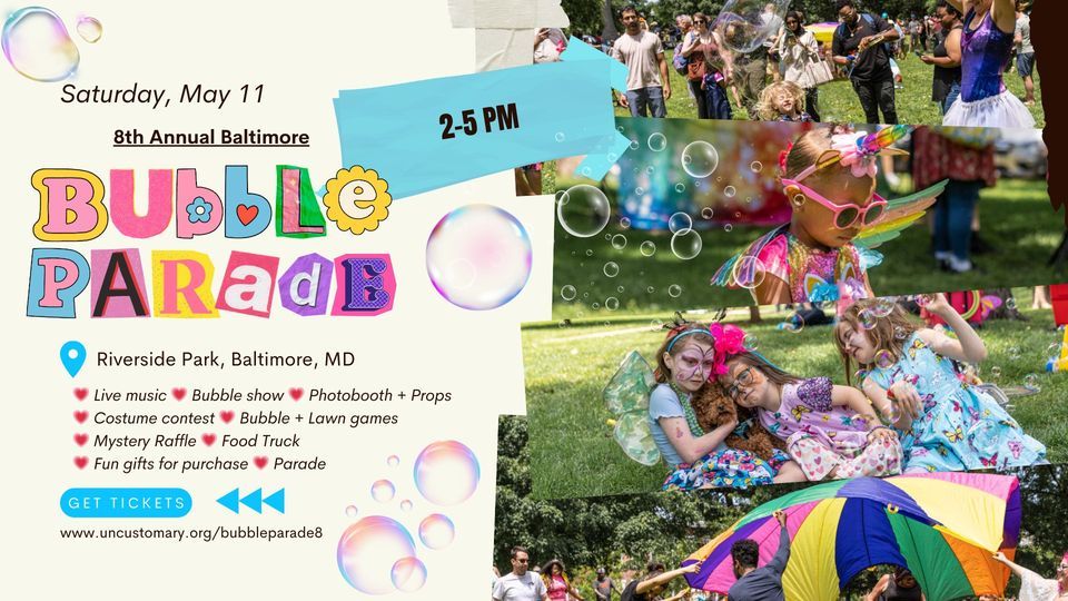 Baltimore Bubble Parade (8th Annual)