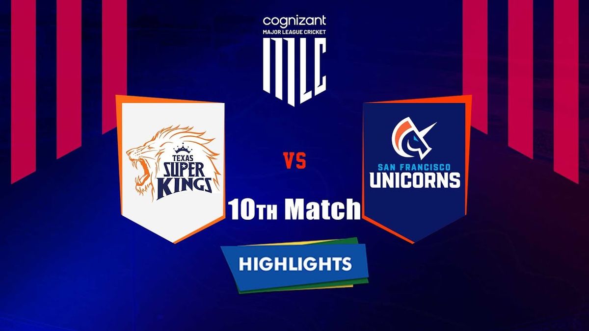 Major League Cricket: San Francisco Unicorns vs. Texas Super Kings