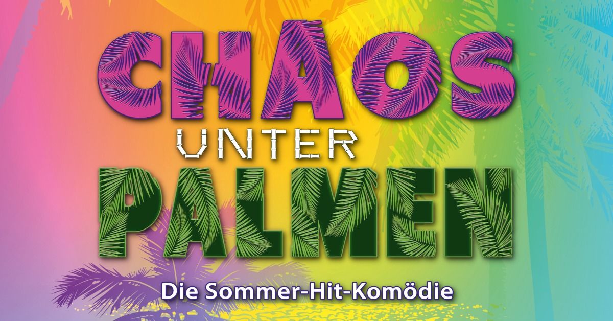 Chaos unter Palmen