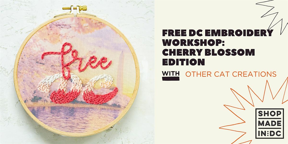 FREE DC Embroidery Workshop: Cherry Blossom Edition w\/Other Cat Creations