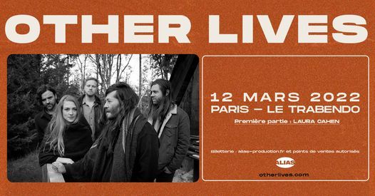 OTHER LIVES + Laura Cahen \u2022 Paris, Trabendo \u2022 12 mars 2022