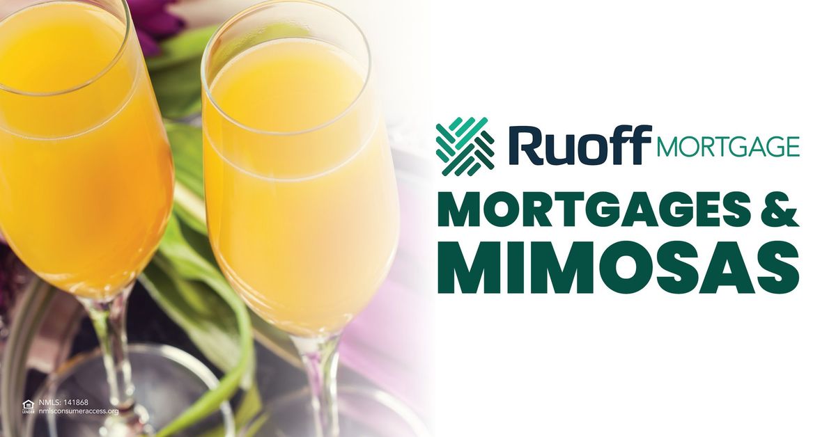 Mortgages & Mimosas