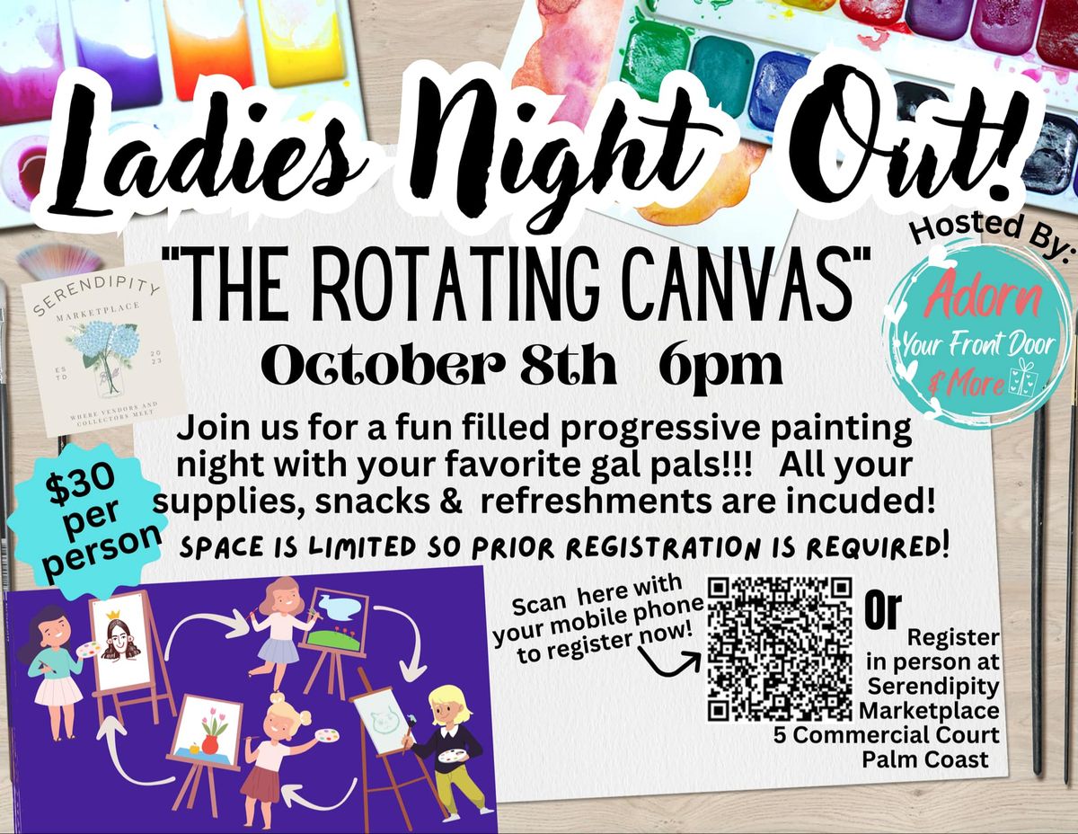 Ladies Night Out: Rotating Canvas